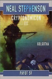 Cryptonomicon: Golgotha #3 [1999]