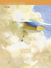 Le Passager : La Traversée des nuages #1 [2003]