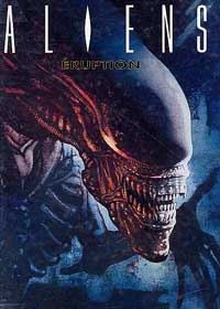 Aliens : Eruption [1999]