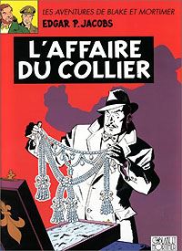 Les aventures de Blake et Mortimer : Blake et Mortimer : L'affaire du collier #10 [1996]