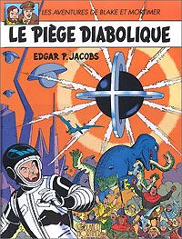 Les aventures de Blake et Mortimer : Blake et Mortimer : Le piège diabolique #9 [1996]