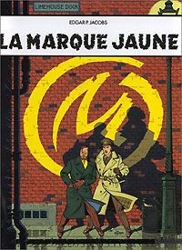 Les aventures de Blake et Mortimer : Blake et Mortimer : La marque jaune #6 [1996]