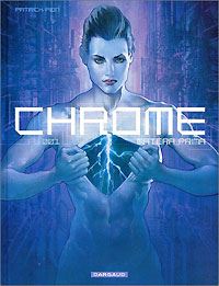 Chrome : Matera Prima #1 [2002]