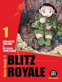 Blitz Royale, tome 1