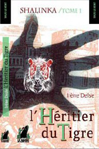 L'héritier du tigre : Shalinka [2006]