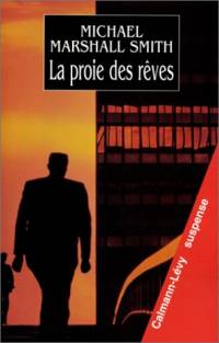 La Proie des Rêves [1999]