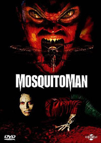 Mosquitoman [2006]