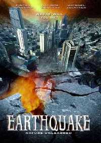 Nature Unleashed : Tremblement de Terre [2005]