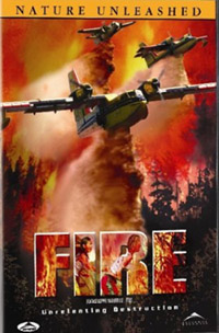 Nature Unleashed : Fire - Pyromane [2005]