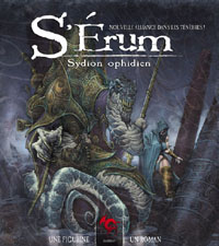 Confrontation / Cadwallon : S'Erum, Sydion ophidien [2005]