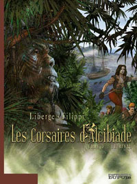 Les Corsaires d'Alcibiade : Le Rival #2 [2006]