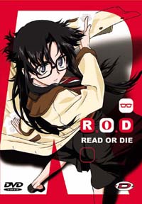 Read or Die : R.O.D.