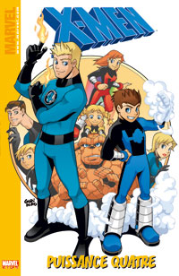 X-Men : Marvel Kids : Puissance quatre [2006]