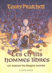 Les Annales du Disque-Monde : Les Ch'tits Hommes Libres [2006]