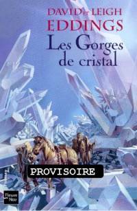 Les Rêveurs : Les Gorges de Cristal #3 [2006]