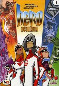 Hero Academy : La relève débarque ! #1 [2006]