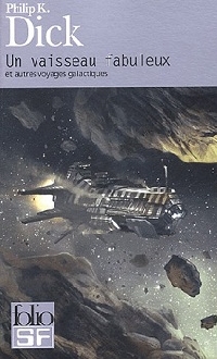 Un vaisseau fabuleux et autres voyages galactiques [2005]