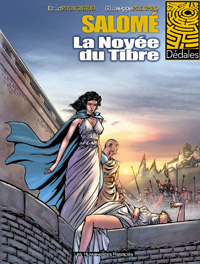 Salomé : La Noyée du Tibre #1 [2005]