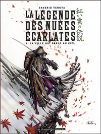 La Légende des nuées écarlates : La Ville qui parle au ciel #1 [2006]