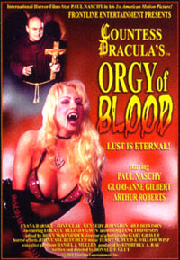 Comtesse Erzebeth Bathory : Countess Dracula's Orgy of Blood [2005]