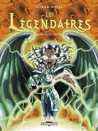 Les Légendaires : Main du futur #6 [2006]