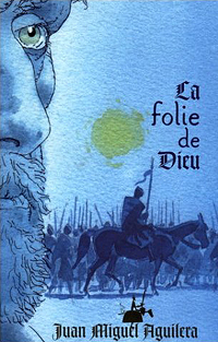 La folie de Dieu [2001]