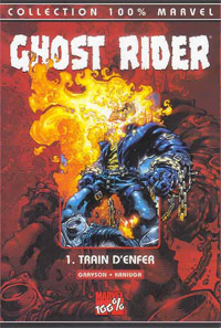 Ghost Rider : Train d'enfer #1 [2003]
