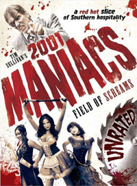 2000 Maniacs : 2001 Maniacs: Field of Screams