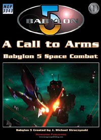 Babylon 5: A Call to Arms : A Call to Arms - Revised Edition