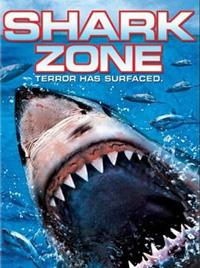 Shark Zone : Alerte aux requins [2004]