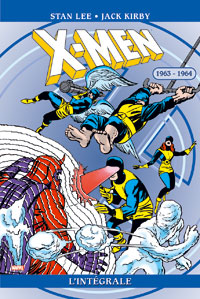 X-Men : L'intégrale 1963 - 1964