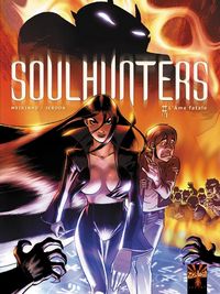 Soulhunters : L'Âme fatale #1 [2006]