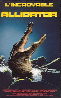 L'Incroyable Alligator [1982]