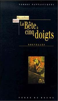 La Bête à cinq doigts [2000]