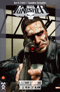 Punisher : Marvel Max : Le Haut est en bas et le mur est blanc #5 [2006]