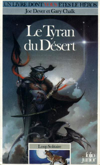 Loup Solitaire / Magnamund : Loup solitaire : Le Tyran du Désert #5 [1986]