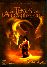 Le Sablier de Mû : Le Temps de l'Accomplissement #1 [2005]