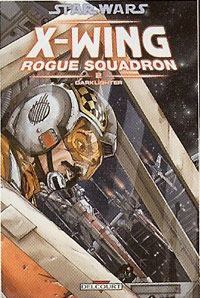Star Wars : Rogue Squadron : Darklighter #2 [2006]