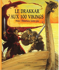 Vivez l'aventure : Le drakkar aux 100 vikings [2001]