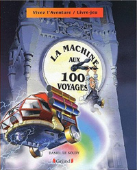 La machine aux 100 voyages