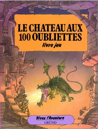 Vivez l'aventure : Le château aux 100 oubliettes [2003]