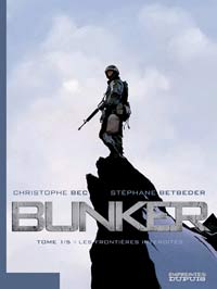 Bunker : Au frontières interdites #1 [2006]