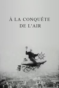 A la conquête de l'air [1901]