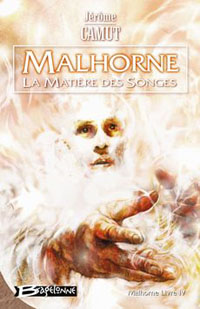 Malhorne : Le Matière des songes #4 [2006]