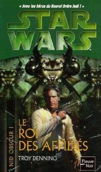 Star Wars : Le Nid Obscur : Le Roi des Affiliés #1 [2006]