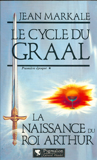 Légendes arthuriennes : Le cycle du Graal : La naissance du roi Arthur #1 [1992]