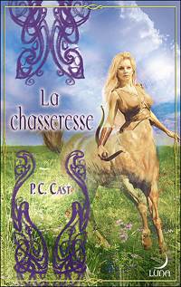 La Prophétie Maudite : La Chasseresse #2 [2006]