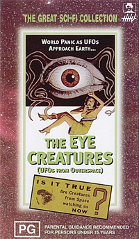 Invasion of the Saucer Men : The Eye Creatures [1965]