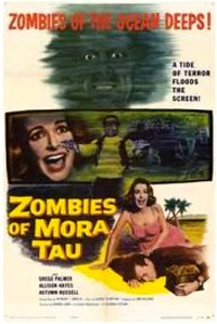 Zombies of Mora Tau [1957]