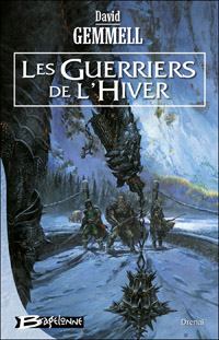 Le Cycle de Drenaï : Les Guerriers de l'Hiver #10 [2006]